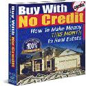 You Can Buy With No Credit